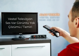 Vestel Televizyon Ses Var Görüntü Yok Çözümü - Tamiri